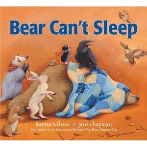Bear Can't Sleep -- Karma Wilson